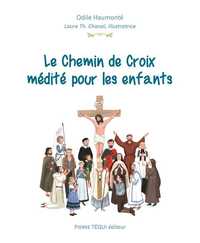 LE CHEMIN DE CROIX MEDITE POUR LES ENFANTS