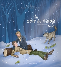 UN SOIR DE NEIGE - CONTE DE NOEL - EDITION ILLUSTREE