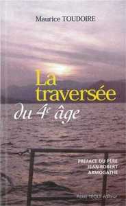 Traversée du 4e age