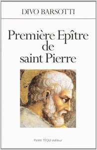 PREMIERE EPITRE DE SAINT PIERRE