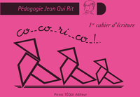 JQR COCORICO - 1ER CAHIER D'ECRITURE