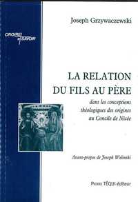 La relation du fils au Père