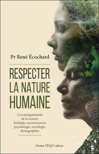 Respecter la nature humaine