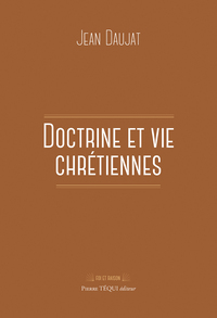 DOCTRINE ET VIE CHRETIENNES