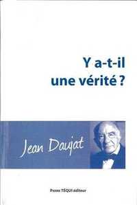 Y A-T-IL UNE VERITE ?