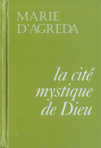 Cité Mystique de Dieu Tome I