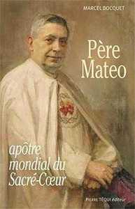 PERE MATEO - APOTRE MONDIAL DU SACRE-COEUR