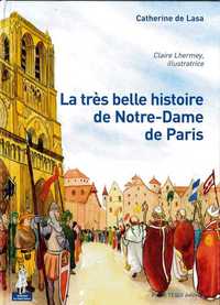 La très belle histoire de Notre-Dame de Paris - Petits pâtres
