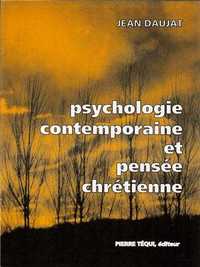 PSYCHOLOGIE CONTEMPORAINE ET PENSEE CHRETIENNE