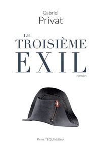 LE TROISIEME EXIL - ROMAN
