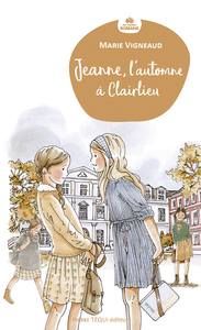 JEANNE, L'AUTOMNE A CLAIRLIEU