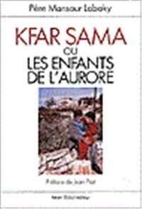 Kfar Sama ou les enfants de l' Aurore