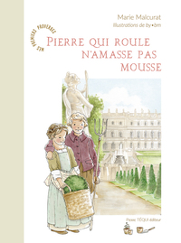 PIERRE QUI ROULE N'AMASSE PAS MOUSSE - EDITION ILLUSTREE