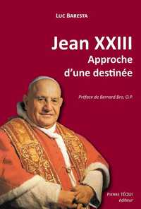 Jean XXIII, Approche d'une destinée