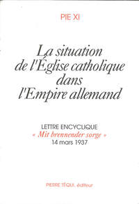 Mit Brennender Sorge Situation Eglise Catholique Allemande