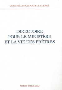 DIRECTOIRE POUR LE MINISTERE ET LA VIE DES PRETRES