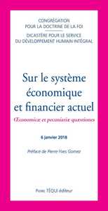 Sur le système économique et financier actuel - Oeconomicæ et pecuniariæ quæstiones