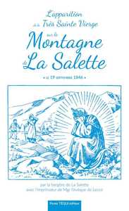 L'Apparition de la Très Sainte Vierge sur la Montagne de La Salette