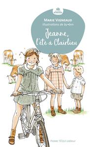 JEANNE, L'ETE A CLAIRLIEU