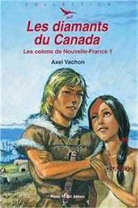 Les colons de Nouvelle-France  1 - Les diamants du Canada - Défi n° 29
