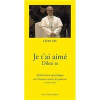 Je t'ai aimé -  Dilexi te