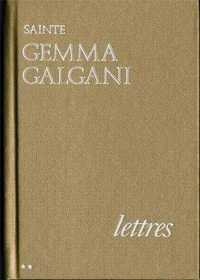 Lettres de sainte Gemma Galgani - Volume 2