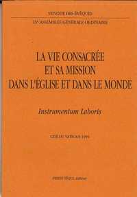 INSTRUMENTUM LABORIS - LA VIE CONSACREE ET SA MISSION DANS L'EGLISE ET DANS LE MONDE