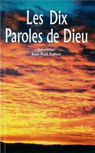 LES DIX PAROLES DE DIEU