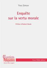 Enquête sur la vertu morale