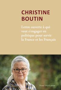 LETTRE OUVERTE A QUI VEUT SENGAGER EN POLITIQUE POUR SERVIR LA FRANCE ET LES FRANCAIS