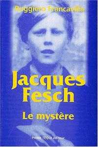 Jacques Fesch - Le mystère