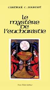 Le mystère de l'Eucharistie