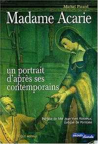 Madame Acarie - Un portrait par ses contemporains