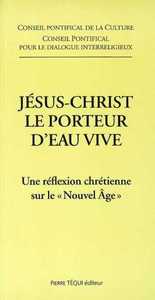 Jésus-Christ le porteur d'eau vive