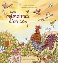 LES MEMOIRES D'UN COQ - EDITION ILLUSTREE