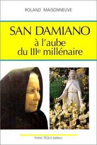 San damiano à l'aube du troisième millénaire
