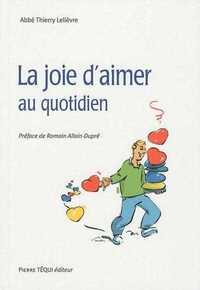 LA JOIE D'AIMER AU QUOTIDIEN