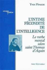 L'intime fécondité de l'intelligence