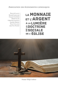 La monnaie et l'argent à la lumière de la Doctrine sociale de l'Église