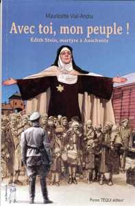 AVEC TOI MON PEUPLE ! - LES SENTINELLES - EDITH STEIN UNE MARTYRE JUIVE