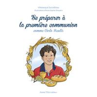 SE PREPARER A LA PREMIERE COMMUNION COMME SAINT CARLO ACUTIS