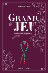 GRAND JEU - AU BONHEUR DES GUIDES