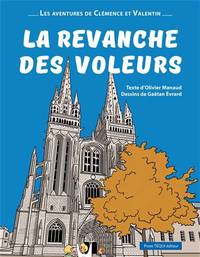 LA REVANCHE DES VOLEURS - BD - LES AVENTURES DE CLEMENCE ET VALENTIN