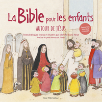 LA BIBLE POUR LES ENFANTS (JAQUETTE ROUGE) - AUTOUR DE JESUS - EDITION ILLUSTREE