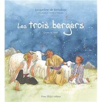 LES TROIS BERGERS - CONTE DE NOEL - EDITION ILLUSTREE