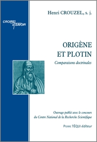 ORIGENE ET PLOTIN - COMPARAISONS DOCTRINALES