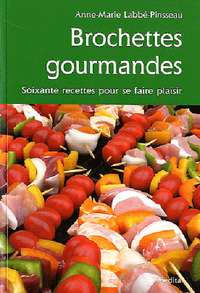 BROCHETTES GOURMANDES