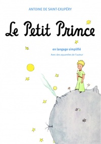 LE PETIT PRINCE en langage simplifié