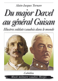 DU MAJOR DAVEL AU GENERAL GUISAN