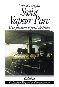 SWISS VAPEUR PARC